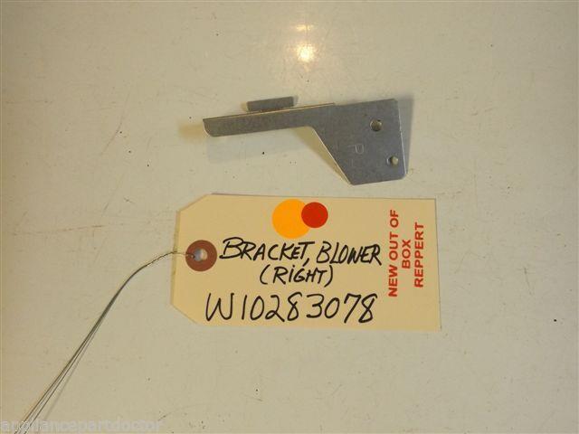 Whirlpool STOVE W10283078 Bracket, Blower (right) NEW W/O BOX Whirlpool STOVE W10283078 Bracket, Blower (right) NEW W/O BOX